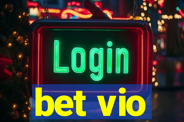 bet vio